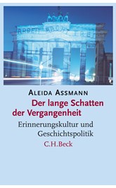 Cover: Assmann, Aleida, Der lange Schatten der Vergangenheit